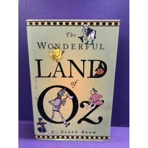The Wonderful Land of Oz by L. Frank Baum Hardback